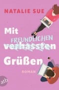 Cover-Bild zum Titel 'Mit freundlichen Grüßen' von 'Natalie Sue'