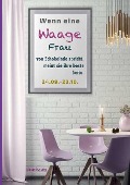 Cover-Bild zum Titel 'Wenn eine Waage Frau von Schokolade spricht, meint sie ihre beste Seite.' von 'Silvia Kaufer'
