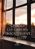 Cover-Bild zum Titel 'Quand les ombres s'ensoleillent' von 'Rémy Hatier'