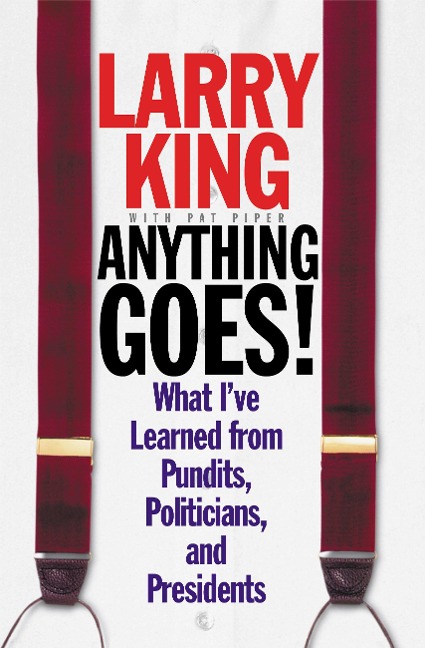 Anything Goes! - Larry King, Pat Piper