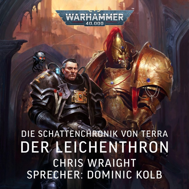 Warhammer 40.000: Die Schattenchronik von Terra 1 - Chris Wraight