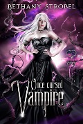 Cover-Bild zum Titel 'Once Cursed Vampire (A Fated Immortals Novel, #1)' von 'Bethany Strobel'
