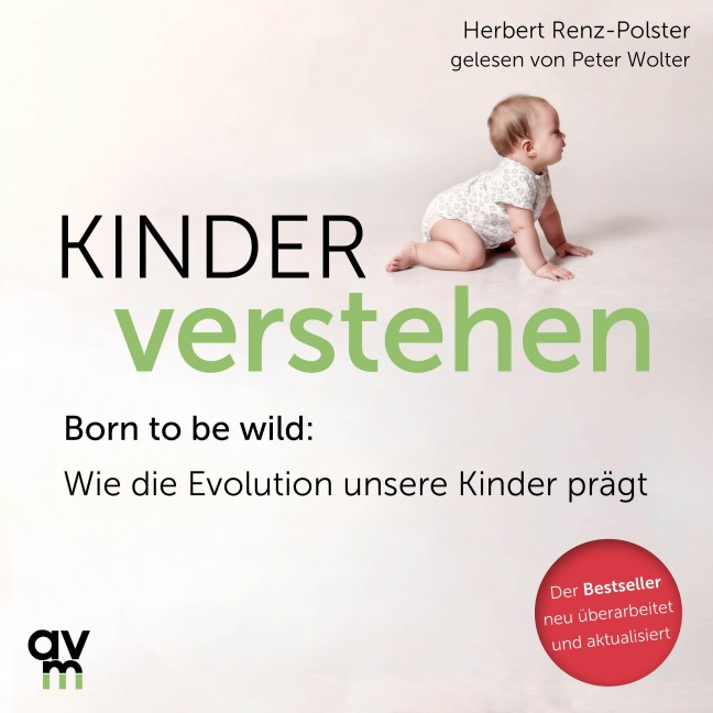Kinder verstehen - Herbert Renz-Polster