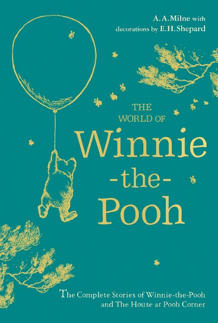 Winnie-the-Pooh: The World of Winnie-the-Pooh - A. A. Milne