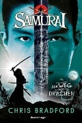 Cover-Bild zum Titel 'Samurai, Band 3: Der Weg des Drachen' von 'Chris Bradford'