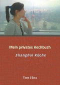 Cover-Bild zum Titel 'Mein privates Kochbuch' von 'Yun Hua'