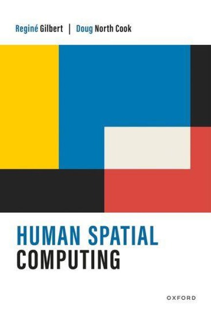 Human Spatial Computing - Doug North Cook, Regine Gilbert