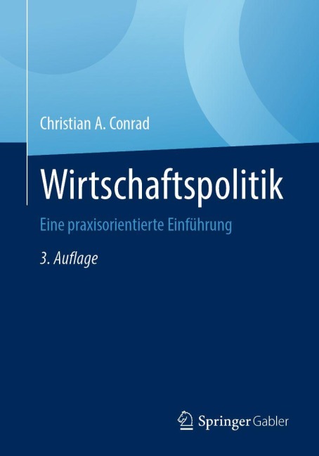 Wirtschaftspolitik - Christian A. Conrad