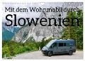 Mit dem Wohnmobil durch Slowenien (Wandkalender 2024 DIN A4 quer), CALVENDO Monatskalender - Johannes Jansen & Luisa Rüter