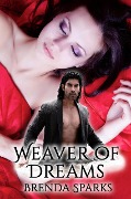 Cover-Bild zum Titel 'Weaver of Dreams' von 'Brenda Sparks'
