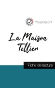 Cover-Bild zum Titel 'La Maison Tellier de Maupassant (fiche de lecture et analyse complète de l'oeuvre)' von 'Guy de Maupassant'