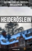 Cover-Bild zum Titel 'Heideröslein' von 'Eufemia Von Adlersfeld-Ballestrem'
