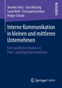 Cover-Bild zum Titel 'Interne Kommunikation in kleinen und mittleren Unternehmen' von 'Jennifer Dietz, Sina Mötzing, Holger Schunk, Christoph Kochhan, Sarah Wolf'