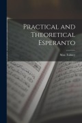 Cover-Bild zum Titel 'Practical and Theoretical Esperanto' von 'Max Talmey'