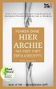 Cover-Bild zum Titel 'Führen ohne Hierarchie - das Ende eines Erfolgsrezepts' von 'Simone Janson'