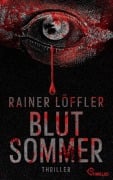 Cover-Bild zum Titel 'Blutsommer' von 'Rainer Löffler'
