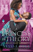 Cover-Bild zum Titel 'A Princess in Theory' von 'Alyssa Cole'