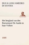 Cover-Bild zum Titel 'Het bergland van den Roewenzori De Aarde en haar Volken, 1909' von 'Luigi Amedeo Di Savoia'