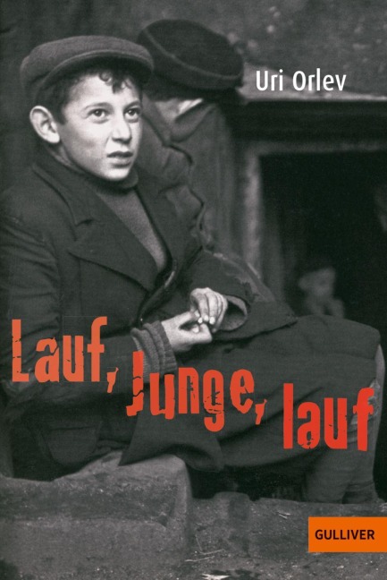 Lauf, Junge, lauf - Uri Orlev