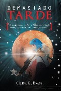 Cover-Bild zum Titel 'Demasiado Tarde' von 'Celina Evans'