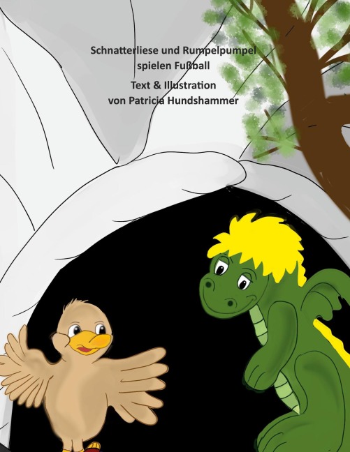Schnatterliese und Rumpelpumpel - Patricia Hundshammer