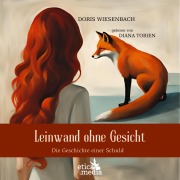 Cover-Bild zum Titel 'Leinwand ohne Gesicht' von 'Doris Wiesenbach'