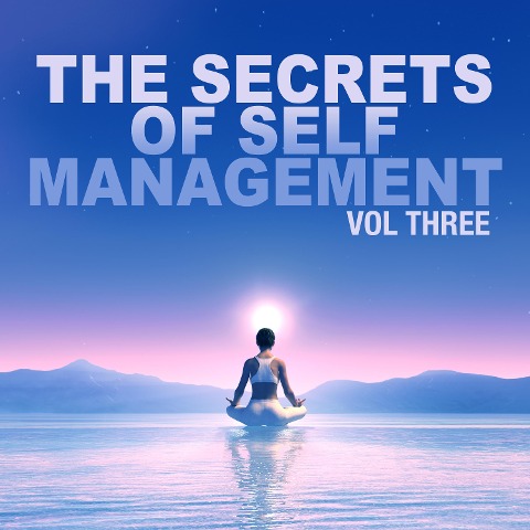The Secrets of Self Management - Brahma Khumaris