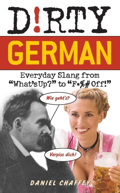 Dirty German - Daniel Chaffey