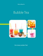 Cover-Bild zum Titel 'Bubble Tea' von 'Bianca Mauche'