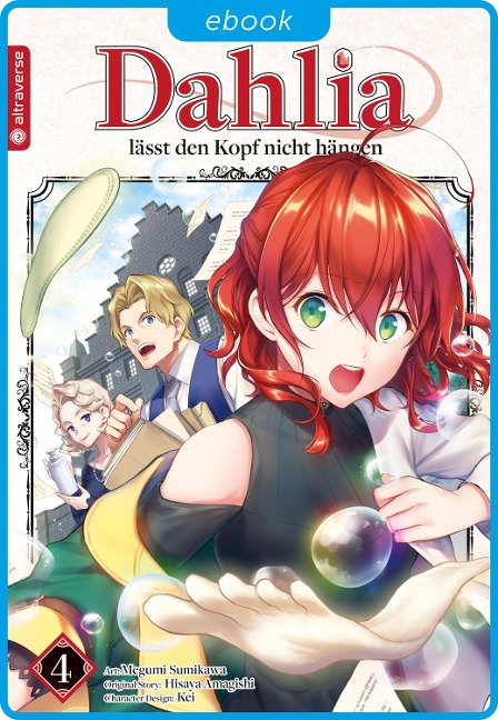 Dahlia lässt den Kopf nicht hängen 04 - Megumi Sumikawa, Hisaya Amagishi, Kei