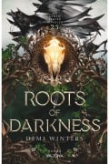 Cover-Bild zum Titel 'Roots of Darkness' von 'Demi Winters'