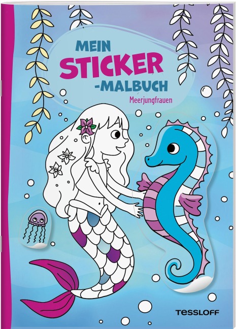 Mein Sticker-Malbuch. Meerjungfrauen - 