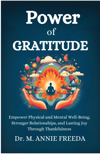 Power of Gratitude - M. Annie Freeda