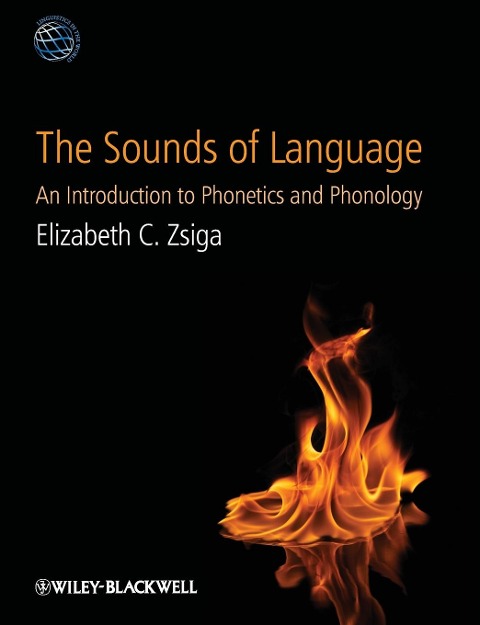 The Sounds of Language - Elizabeth C. Zsiga