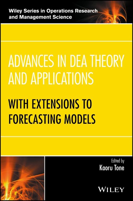 Advances in DEA Theory and Applications - 