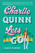 Cover-Bild zum Titel 'Charlie Quinn Lets Go' von 'Jamie Varon'
