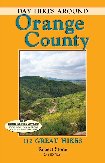Day Hikes Around Orange County - Robert Stone