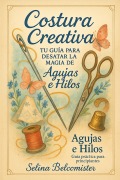 Cover-Bild zum Titel 'Costura Creativa' von 'Selina Belcomister'