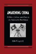 Cover-Bild zum Titel 'Awakening China' von 'John Fitzgerald'