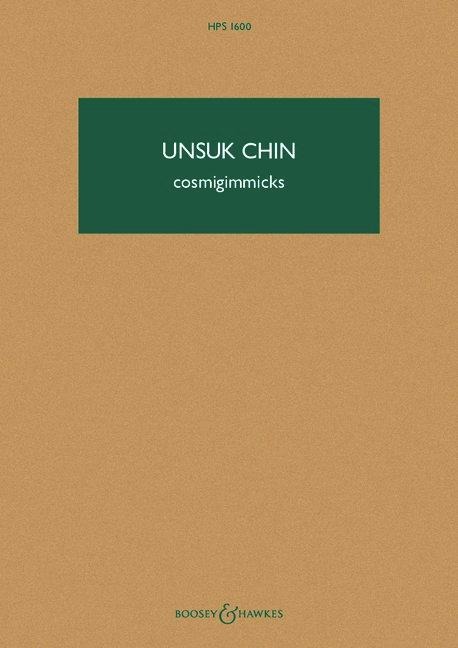 cosmigimmicks - Unsuk Chin