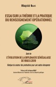 Cover-Bild zum Titel 'Essai sur la théorie et la pratique du renseignement opérationnel' von 'Mbagnick Ndiaye'