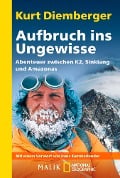 Cover-Bild zum Titel 'Aufbruch ins Ungewisse' von 'Kurt Diemberger'