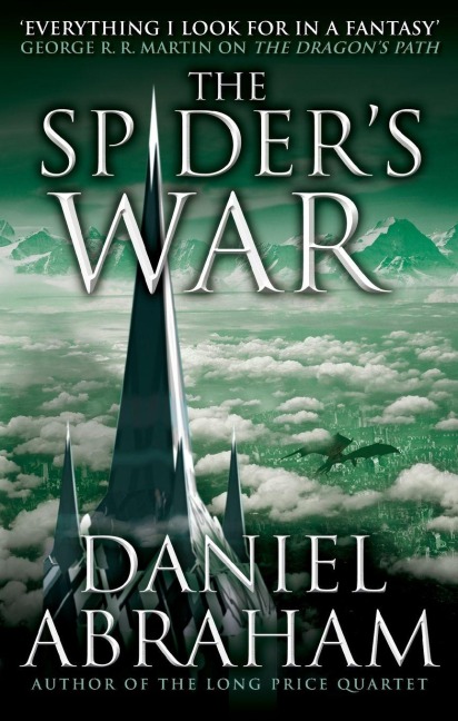 The Spider's War - Daniel Abraham