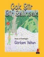 Cok Siir Bir Salincak - Görkem Yeltan