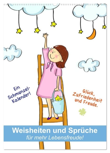Weisheiten und Sprüche für mehr Lebensfreude! (Wandkalender 2026 DIN A2 hoch), CALVENDO Monatskalender - Rose Hurley