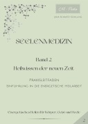 Cover-Bild zum Titel 'Seelenmedizin' von 'Jana Schmitz-Schilling'