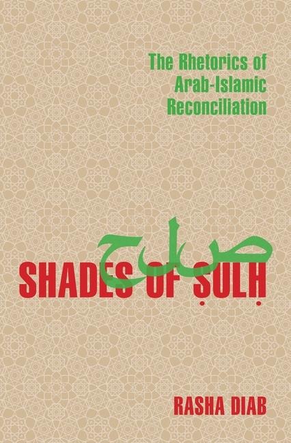 Shades of Sulh - Rasha Diab