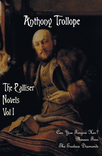 The Palliser Novels, Volume One, Including - Anthony Ed Trollope