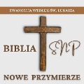 Cover-Bild zum Titel 'Ewangelia wed¿ug ¿w. ¿ukasza' von 'Piotr Zaremba'