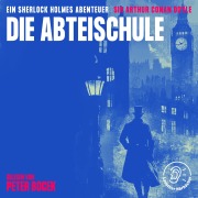 Cover-Bild zum Titel 'Die Abteischule' von 'Arthur Conan Doyle'